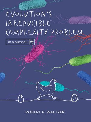 cover image of Evolution's Irreducible Complexity Problem